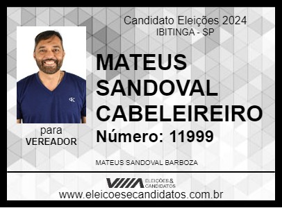 Candidato MATEUS SANDOVAL CABELEIREIRO 2024 - IBITINGA - Eleições