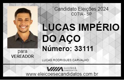 Candidato LUCAS IMPÉRIO DO AÇO 2024 - COTIA - Eleições