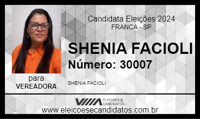 Candidato SHENIA FACIOLI 2024 - FRANCA - Eleições