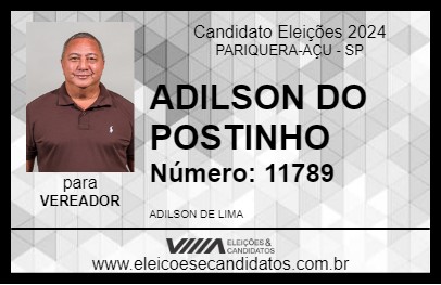 Candidato ADILSON DO POSTINHO 2024 - PARIQUERA-AÇU - Eleições