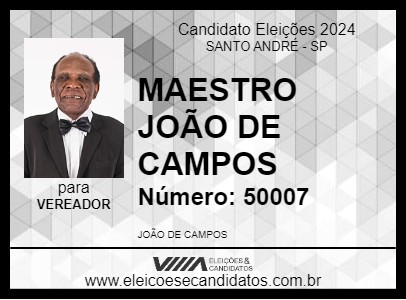 Candidato MAESTRO JOÃO DE CAMPOS 2024 - SANTO ANDRÉ - Eleições