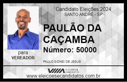 Candidato PAULÃO DA CAÇAMBA 2024 - SANTO ANDRÉ - Eleições