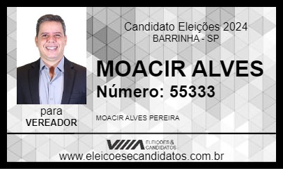 Candidato MOACIR ALVES 2024 - BARRINHA - Eleições