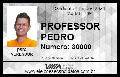 Candidato PROFESSOR PEDRO 2024 - TAUBATÉ - Eleições