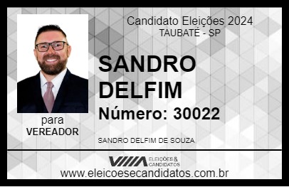 Candidato SANDRO DELFIM 2024 - TAUBATÉ - Eleições