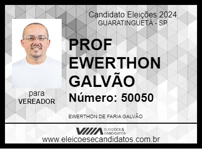 Candidato PROF EWERTHON GALVÃO 2024 - GUARATINGUETÁ - Eleições