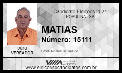 Candidato MATIAS 2024 - POPULINA - Eleições