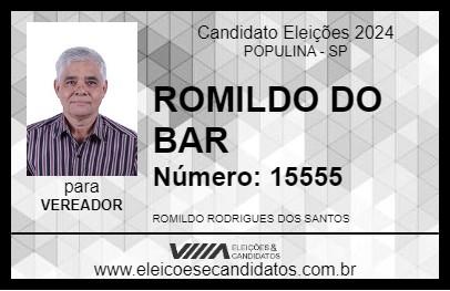 Candidato ROMILDO DO BAR 2024 - POPULINA - Eleições