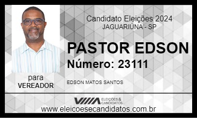 Candidato PASTOR EDSON 2024 - JAGUARIÚNA - Eleições