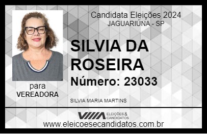 Candidato SILVIA DA ROSEIRA 2024 - JAGUARIÚNA - Eleições