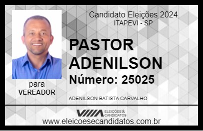 Candidato PASTOR ADENILSON 2024 - ITAPEVI - Eleições