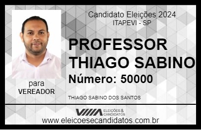 Candidato PROFESSOR THIAGO SABINO 2024 - ITAPEVI - Eleições