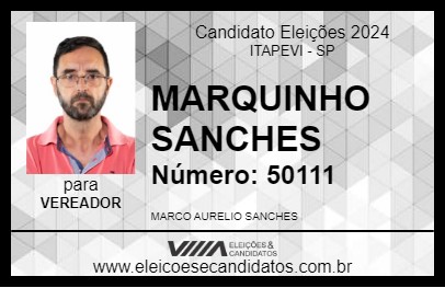 Candidato MARQUINHO SANCHES 2024 - ITAPEVI - Eleições