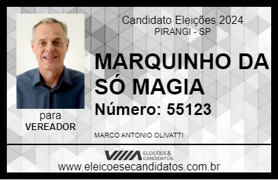 Candidato MARQUINHO DA SÓ MAGIA 2024 - PIRANGI - Eleições