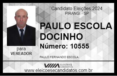 Candidato PAULO ESCOLA DOCINHO 2024 - PIRANGI - Eleições