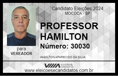 Candidato PROFESSOR HAMILTON 2024 - MOCOCA - Eleições