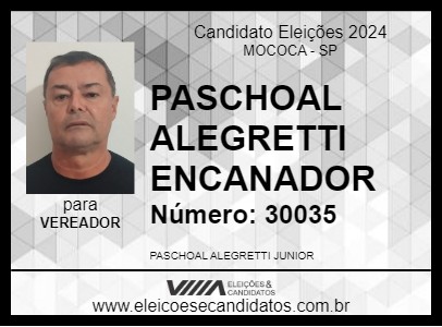 Candidato PASCHOAL ALEGRETTI  ENCANADOR 2024 - MOCOCA - Eleições