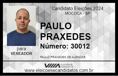 Candidato PAULO PRAXEDES 2024 - MOCOCA - Eleições