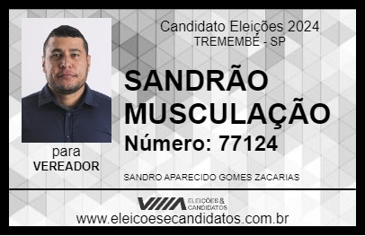 Candidato SANDRÃO MUSCULAÇÃO 2024 - TREMEMBÉ - Eleições