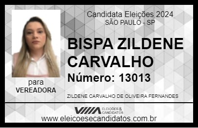 Candidato BISPA ZILDENE CARVALHO 2024 - SÃO PAULO - Eleições