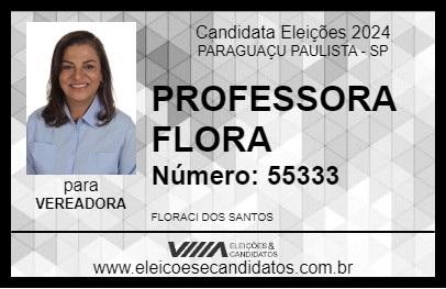 Candidato PROFESSORA FLORA 2024 - PARAGUAÇU PAULISTA - Eleições