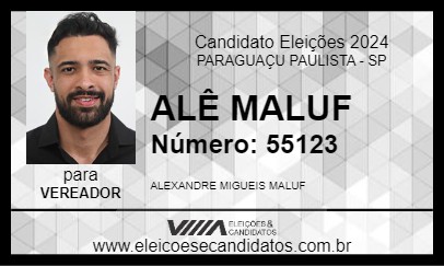 Candidato ALÊ MALUF 2024 - PARAGUAÇU PAULISTA - Eleições