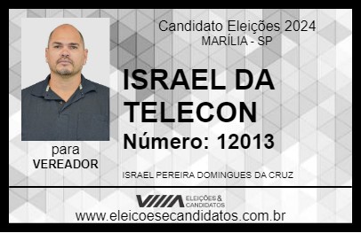 Candidato ISRAEL DA TELECON 2024 - MARÍLIA - Eleições