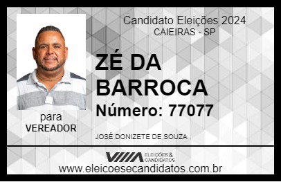 Candidato ZÉ DA BARROCA 2024 - CAIEIRAS - Eleições