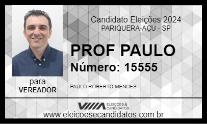 Candidato PROF PAULO 2024 - PARIQUERA-AÇU - Eleições