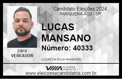 Candidato LUCAS MANSANO 2024 - PARIQUERA-AÇU - Eleições