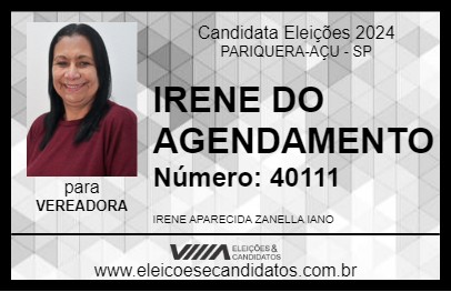 Candidato IRENE DO AGENDAMENTO 2024 - PARIQUERA-AÇU - Eleições