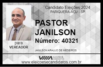 Candidato PASTOR JANILSON 2024 - PARIQUERA-AÇU - Eleições