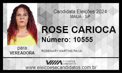 Candidato ROSE CARIOCA 2024 - MAUÁ - Eleições