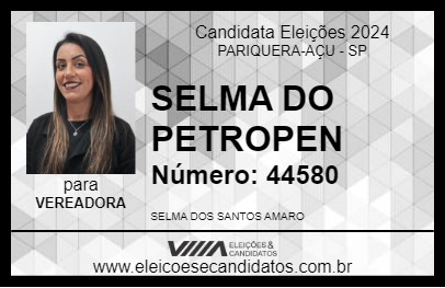 Candidato SELMA DO PETROPEN 2024 - PARIQUERA-AÇU - Eleições