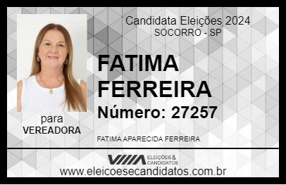 Candidato FATIMA FERREIRA 2024 - SOCORRO - Eleições