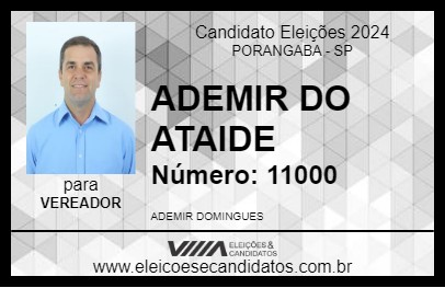 Candidato ADEMIR DO ATAIDE 2024 - PORANGABA - Eleições