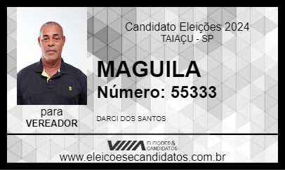 Candidato MAGUILA 2024 - TAIAÇU - Eleições