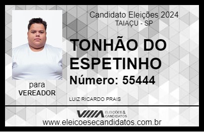 Candidato TONHÃO DO ESPETINHO 2024 - TAIAÇU - Eleições