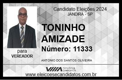 Candidato TONINHO AMIZADE 2024 - JANDIRA - Eleições