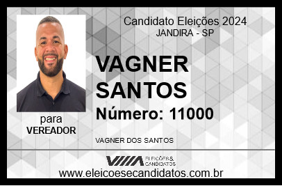 Candidato VAGNER SANTOS 2024 - JANDIRA - Eleições