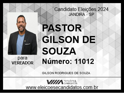 Candidato PASTOR GILSON DE SOUZA 2024 - JANDIRA - Eleições