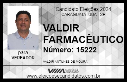 Candidato VALDIR FARMACÊUTICO 2024 - CARAGUATATUBA - Eleições