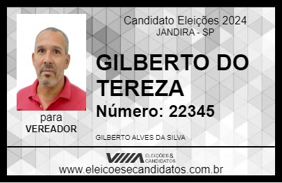 Candidato GILBERTO DO TEREZA 2024 - JANDIRA - Eleições