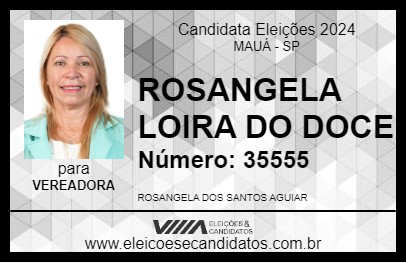 Candidato ROSANGELA LOIRA DO DOCE 2024 - MAUÁ - Eleições