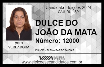 Candidato DULCE DO JOÃO DA MATA 2024 - CAJURU - Eleições