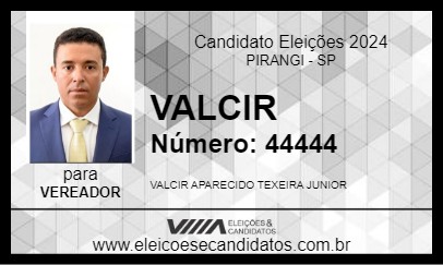 Candidato VALCIR 2024 - PIRANGI - Eleições