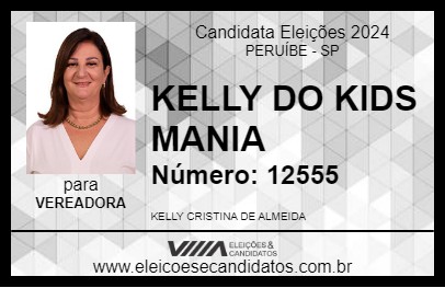 Candidato KELLY DO KIDS MANIA 2024 - PERUÍBE - Eleições