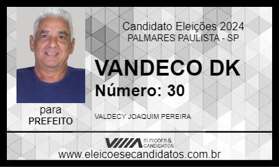 Candidato VANDECO DK 2024 - PALMARES PAULISTA - Eleições