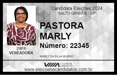 Candidato PASTORA MARLY 2024 - SALTO GRANDE - Eleições