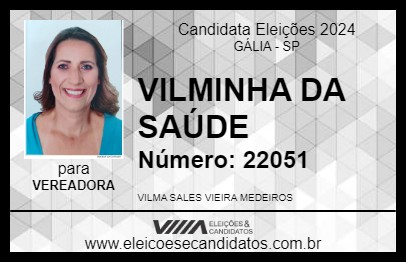 Candidato VILMINHA DA SAÚDE 2024 - GÁLIA - Eleições